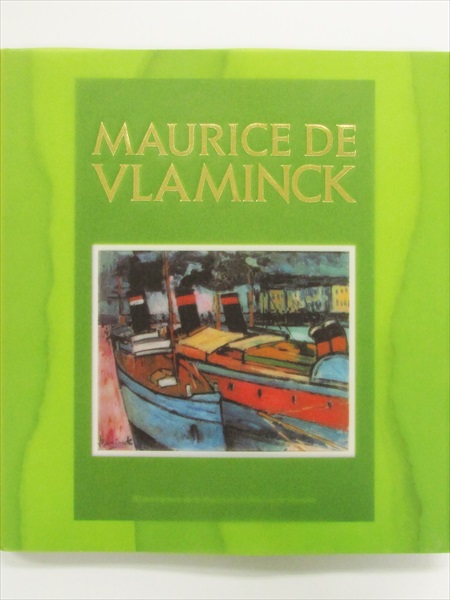 没後50年 モーリス・ド・ヴラマンク展 | 古書くろわぞね 美術書、図録