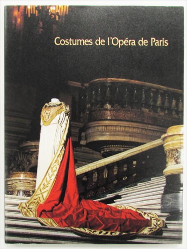 パリ国立オペラ座衣裳展 - 古書くろわぞね 美術書、図録、写真集、画集 
